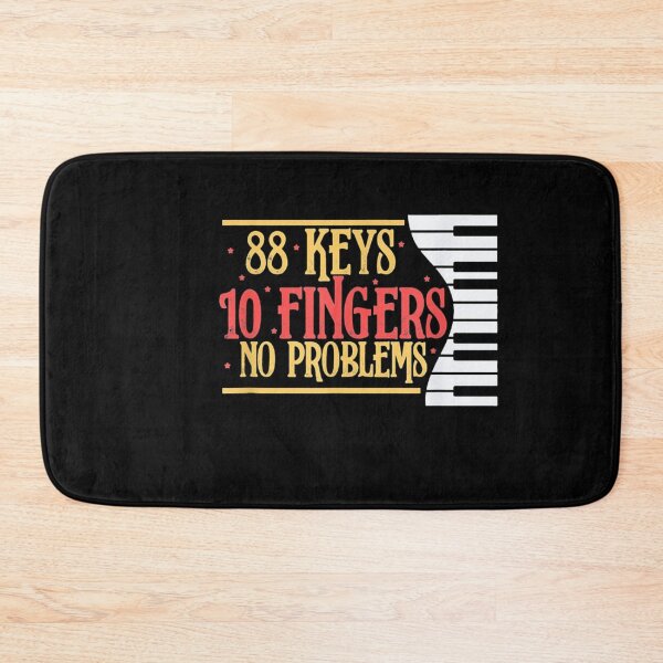 Item preview, 88 Keys 10 Fingers No Problems Piano designed and sold by hilllhvdclark.
