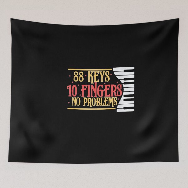 Item preview, 88 Keys 10 Fingers No Problems Piano designed and sold by hilllhvdclark.