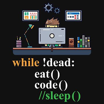 "While !Dead Code Eat Sleep - Programming Jokes" Sticker for Sale by ...