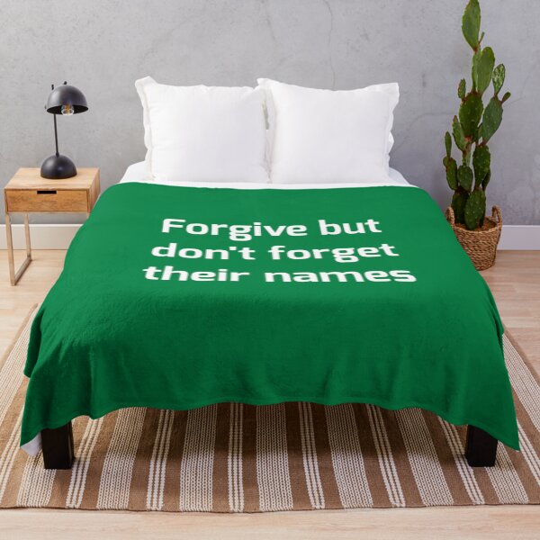 Item preview, Forgive but don't forget their names designed and sold by designfy.