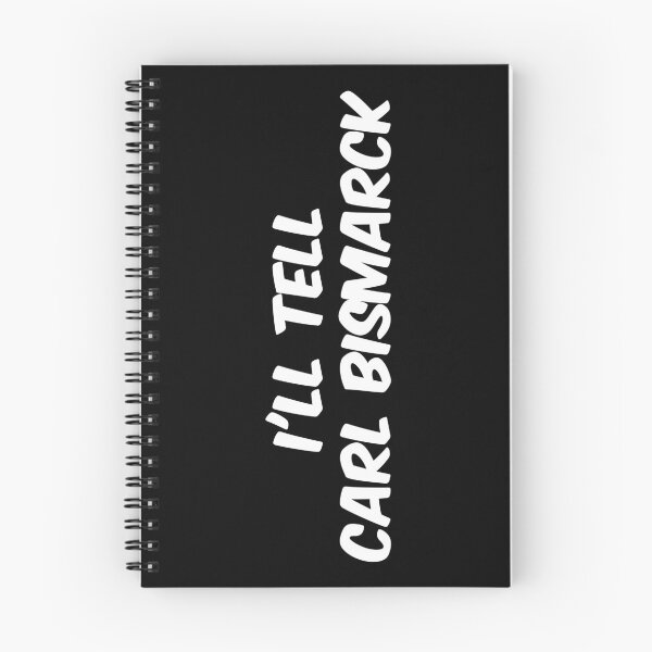 Item preview, I'll Tell Carl Bismarck designed and sold by Dobsy.