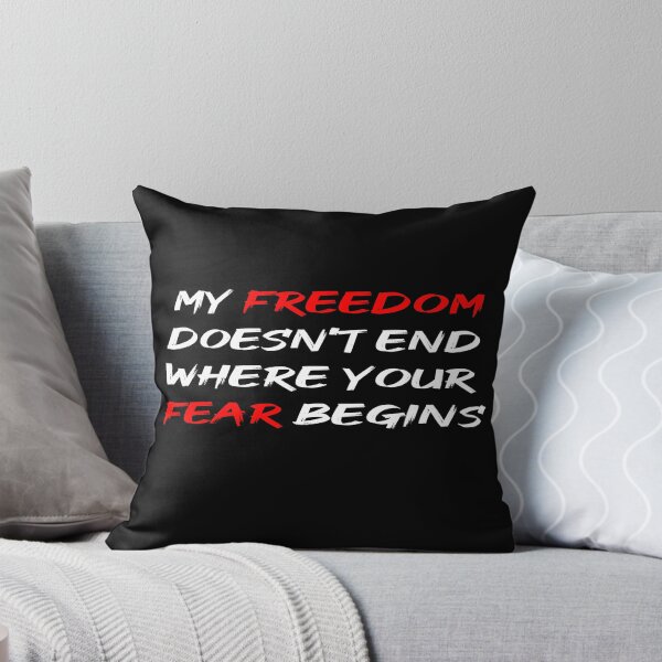 Item preview, My Freedom Doesn't End Where Your Fear Begins  designed and sold by Dibes94.