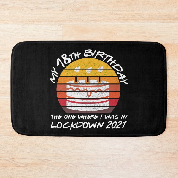 Item preview, My 18th Birthday - 2021 The One Where I was in lockdown retro sunset designed and sold by REApparelCo.