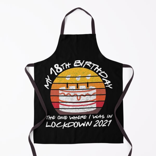 Item preview, My 18th Birthday - 2021 The One Where I was in lockdown retro sunset designed and sold by REApparelCo.
