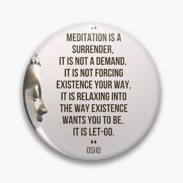 Item preview, Motivational Quote | Osho | Meditation is a surrender,  it is not a demand ... designed and sold by RetComly.