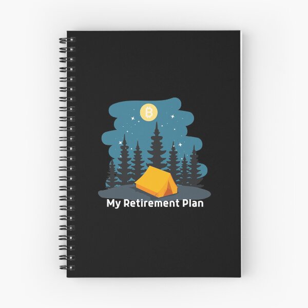 Item preview, Bitcoin My Retirement Plan Camping Life Crypto Gift designed and sold by DKA-2ndBoy.