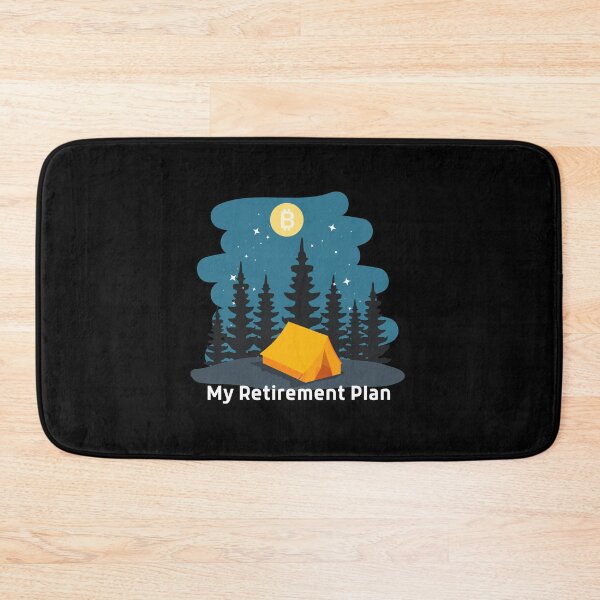 Item preview, Bitcoin My Retirement Plan Camping Life Crypto Gift designed and sold by DKA-2ndBoy.