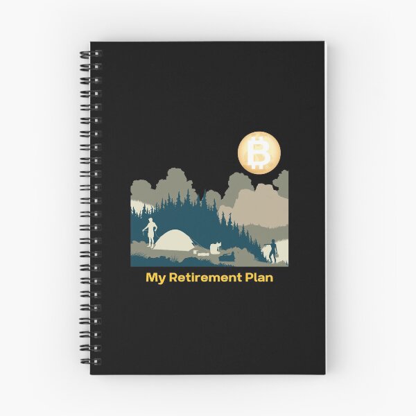 Item preview, Bitcoin My Retirement Plan Camping Life Crypto Mining Gift designed and sold by DKA-2ndBoy.