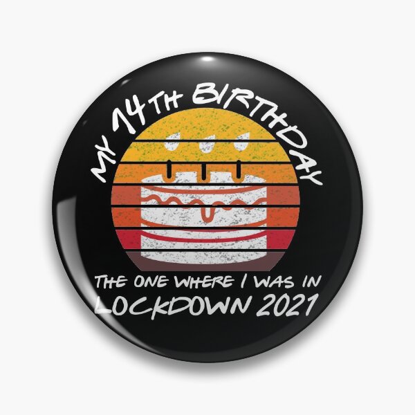Item preview, My 14th Birthday - 2021 The One Where I was in lockdown retro sunset designed and sold by REApparelCo.