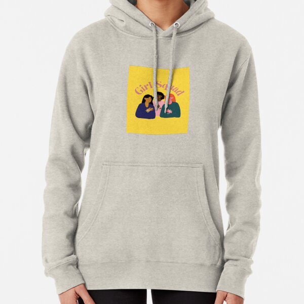 Girl squad Pullover Hoodie