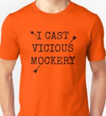 Vicious Mockery Unisex T-Shirt