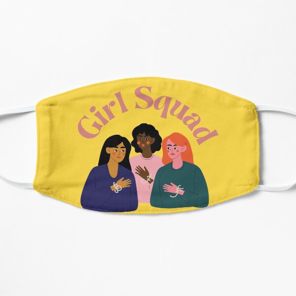 Girl squad Flat Mask