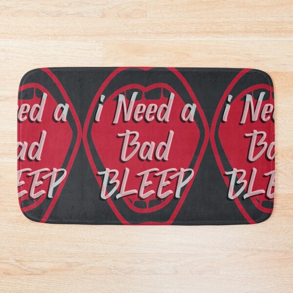 Item preview, i need a bad bleep - Funny Meme designed and sold by WinstonFrasera.