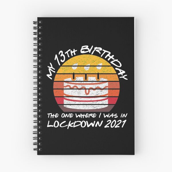 Item preview, My 13th Birthday - 2021 The One Where I was in lockdown retro sunset designed and sold by REApparelCo.