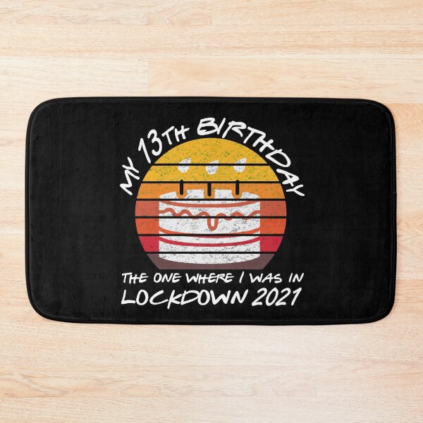 Item preview, My 13th Birthday - 2021 The One Where I was in lockdown retro sunset designed and sold by REApparelCo.