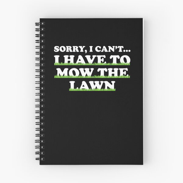 Item preview, Sorry I Can't I Have To Mow The Lawn Mower Swathers designed and sold by Nessshirts.