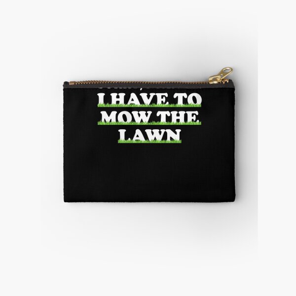 Item preview, Sorry I Can't I Have To Mow The Lawn Mower Swathers designed and sold by Nessshirts.