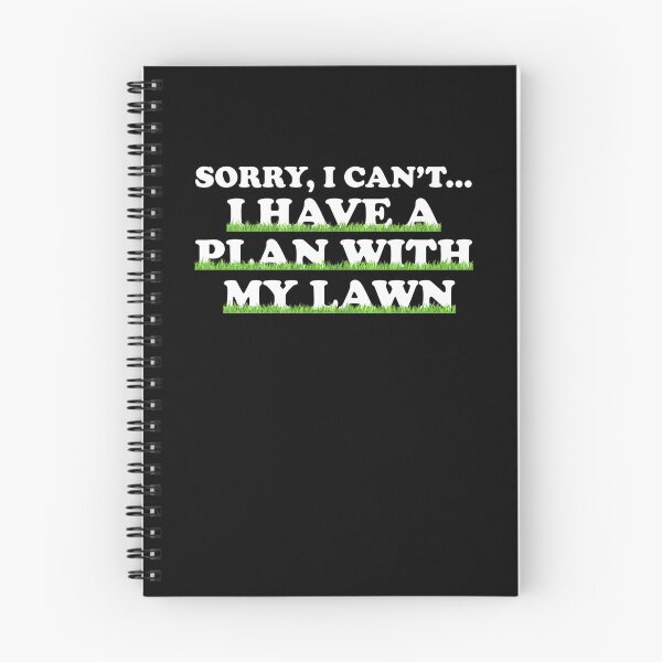 Item preview, Sorry I Can't I Have A Plan With My Lawn Mowing Tractor designed and sold by Nessshirts.