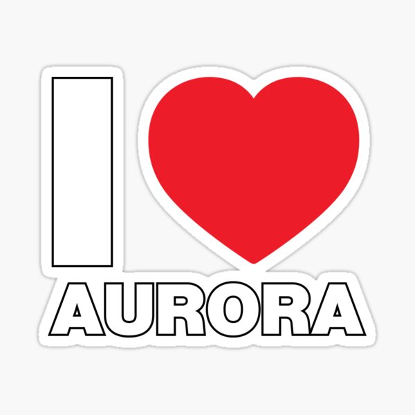 I love AURORA 6cm Aufkleber Sticker Decal 