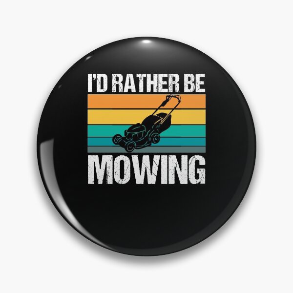 Item preview, I'Dd Rather Be Mowing Mowologist Mowing Tractor Swathers designed and sold by Nessshirts.