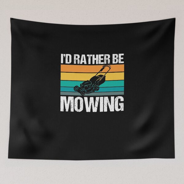 Item preview, I'Dd Rather Be Mowing Mowologist Mowing Tractor Swathers designed and sold by Nessshirts.