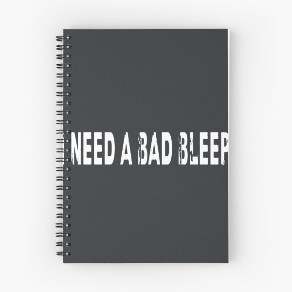 Item preview, I Need a Bad Bleep designed and sold by WinstonFrasera.