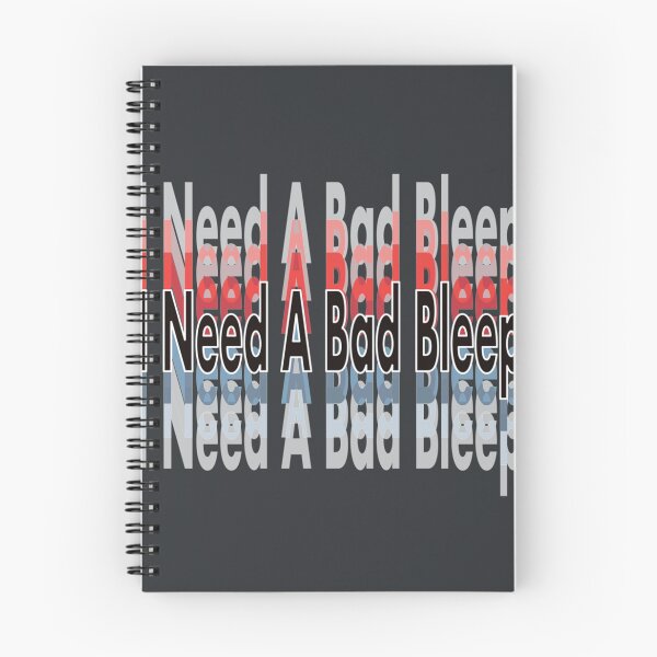 Item preview, I Need A Bad Bleep designed and sold by WinstonFrasera.