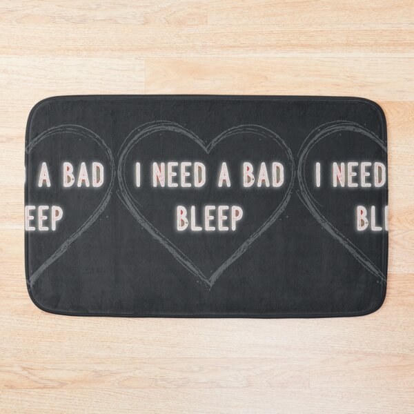 Item preview, I Need A Bad Bleep designed and sold by WinstonFrasera.
