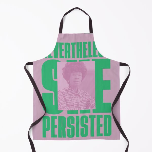 Item preview, Nevertheless She Persisted - Shirley Anita Chisholm Feminist Quote designed and sold by PosterpartyCo.