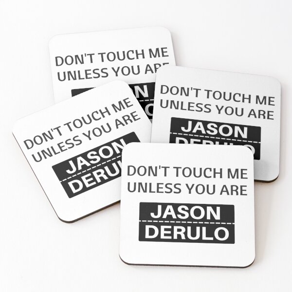 Item preview, Dont touch me unless you are jason derulo designed and sold by WinifredXavia.