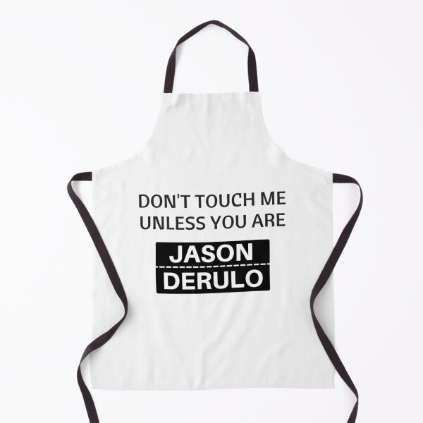 Item preview, Dont touch me unless you are jason derulo designed and sold by WinifredXavia.