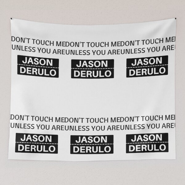Item preview, Dont touch me unless you are jason derulo designed and sold by WinifredXavia.