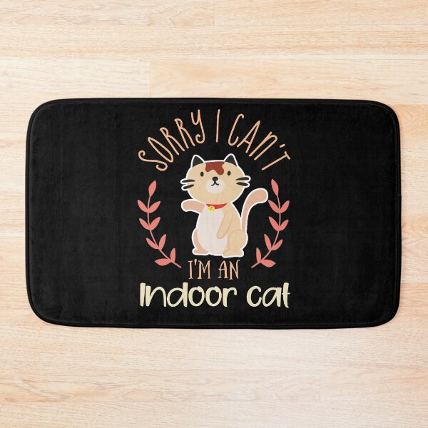 Item preview, Sorry I Cant Im An Indoor Cat Minimalist designed and sold by Design-Maniya.