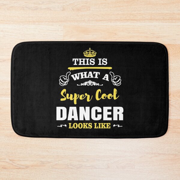 Item preview, WHAT A SUPER COOL DANCER LOOKS LIKE designed and sold by T-shirtgallery.