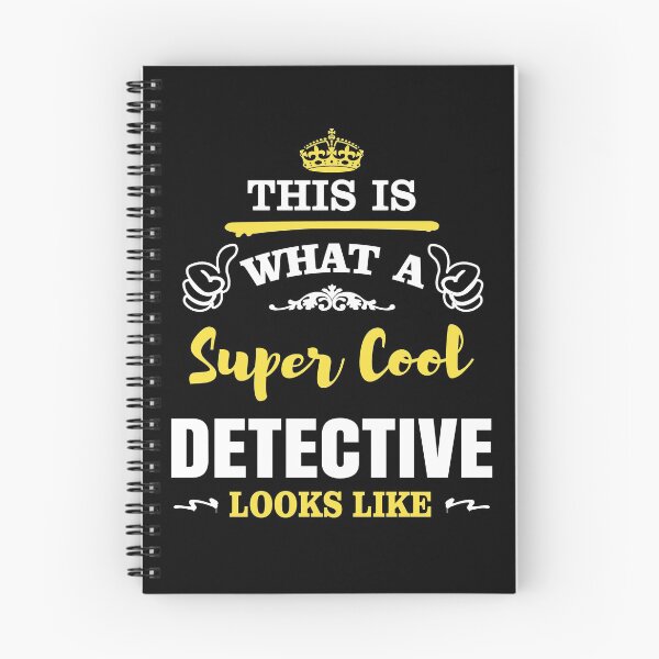Item preview, WHAT A SUPER COOL DETECTIVE LOOKS LIKE designed and sold by T-shirtgallery.