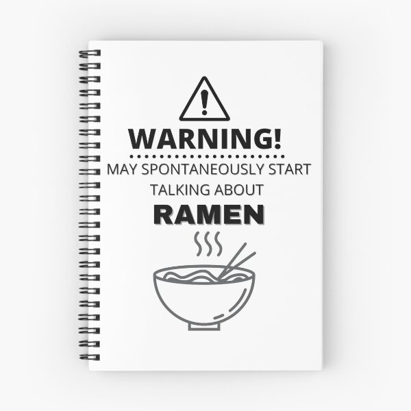 Item preview, WARNING MAY SPONTANEOUSLY START TALKING ABOUT RAMEN designed and sold by alessialexx.