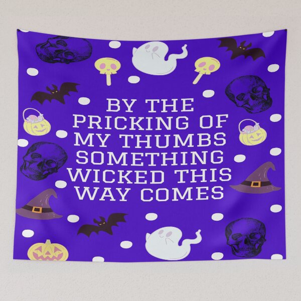 Item preview, By The Pricking Of My Thumbs Something Wicked This Way Comes - funny spooky Halloween gifts for October designed and sold by merchfun2.