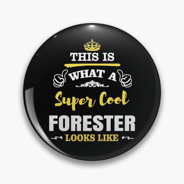 Item preview, WHAT A SUPER COOL FORESTER LOOKS LIKE designed and sold by T-shirtgallery.