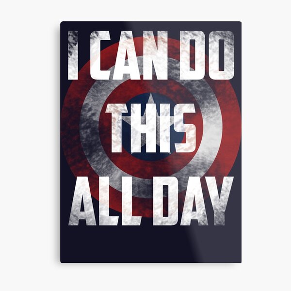 I can do this all day. shield Metal Print