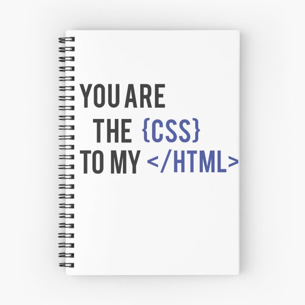 Item preview, You are the css to my html. designed and sold by Westorm.