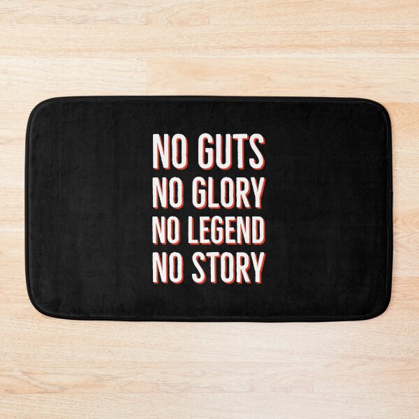 Item preview, No guts no gory no legend no story  designed and sold by HaHaProductions.
