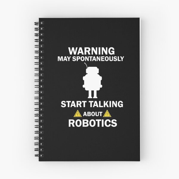 Item preview, Warning May Spontaneously Start Talking About Robotics designed and sold by imaneless.