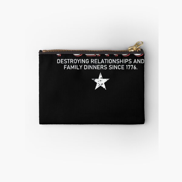 Item preview, Politics Destroying Relationships Family Dinners designed and sold by ginaimorgan98.