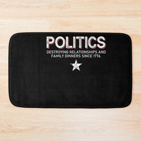 Item preview, Politics Destroying Relationships Family Dinners designed and sold by ginaimorgan98.