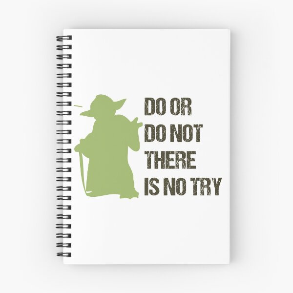 Item preview, DO OR DO NOT THERE IS NO TRY designed and sold by Grinidesigner.