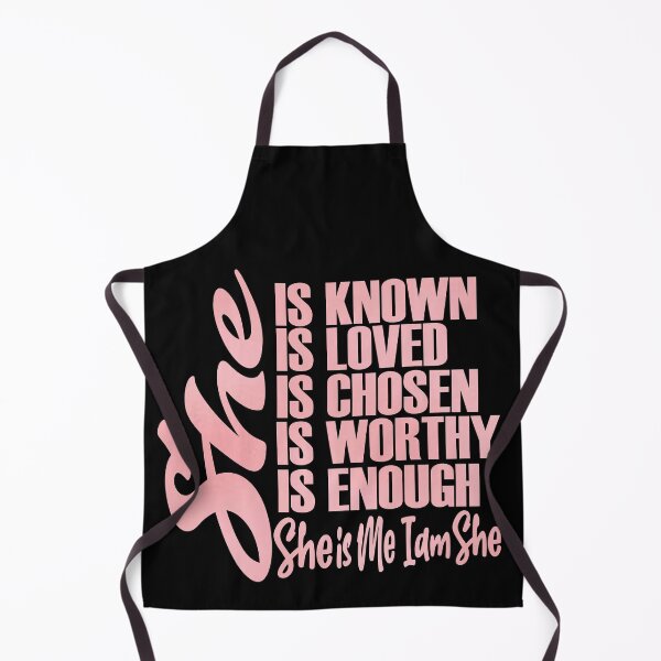 Item preview, She is Known Loved, Chosen, Worthy, Enough, She is me and I and I am She designed and sold by boopsblunt.