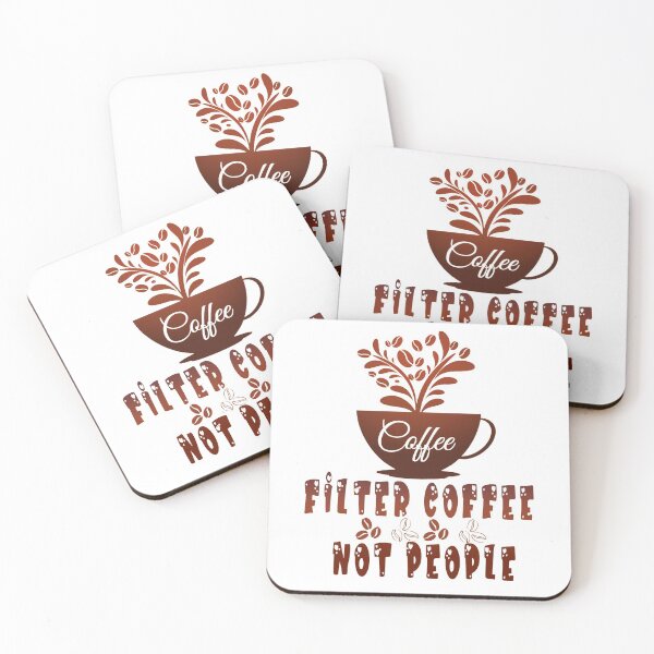 Item preview, Filter Coffee Not People designed and sold by YACINE-MALIKI.