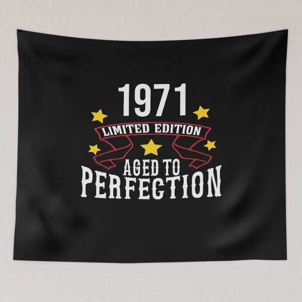 Item preview, 1971 Limited Edition Aged To Perfection designed and sold by ZiesMerch.