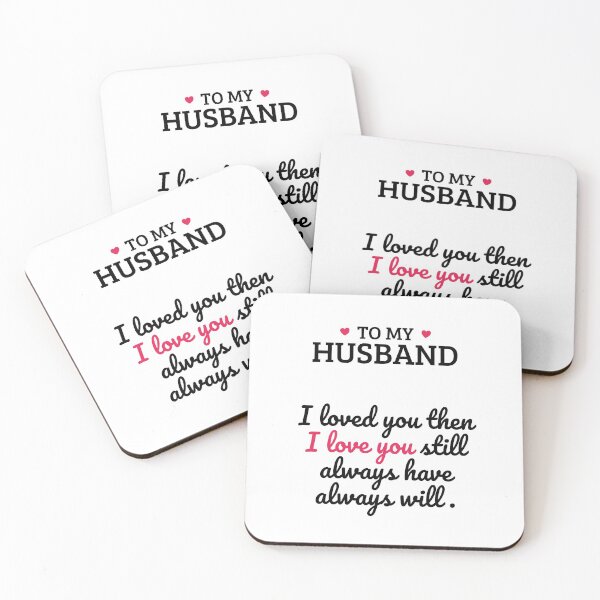 Item preview, To my husband I loved you then Valentine's day gift designed and sold by KlaraMacinka.