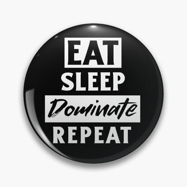 Item preview, Eat Sleep Dominate Repeat. Funny Gamers  designed and sold by Rebel-Design.